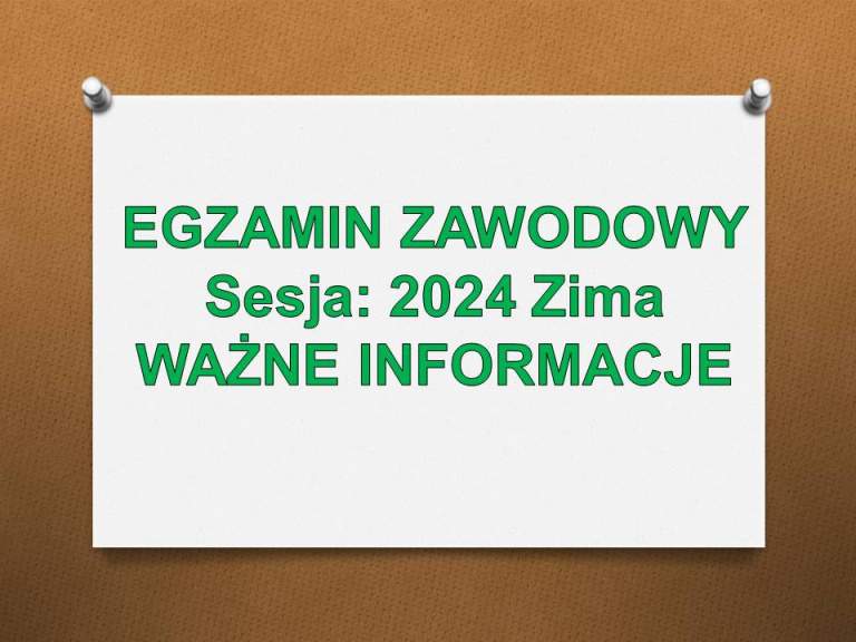 Ważne informacje dotyczące egzaminu  zawodowego